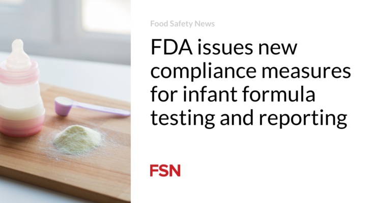 La FDA emite nuevas medidas de cumplimiento para las pruebas y los informes de fórmulas infantiles