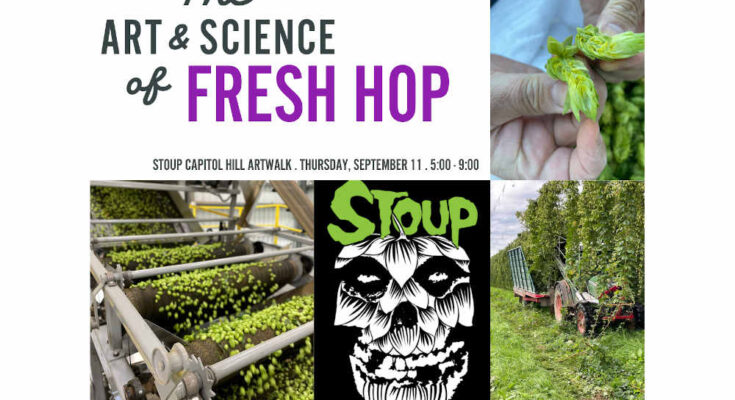 A poster for the Art and Science of Fresh Hop Beer event at Stoup Brewing